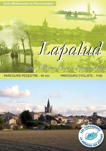 Lapalud, entre Rhône d'hier et d'aujourd'hui