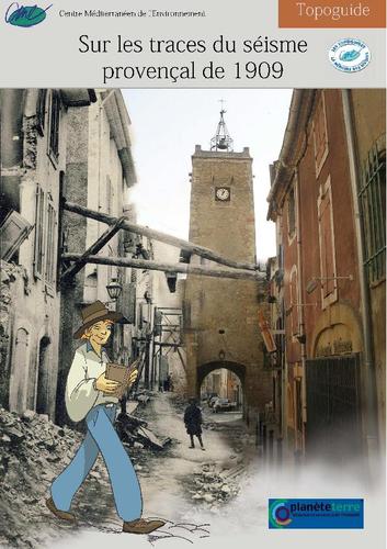 Sur les traces du séisme provençal de 1909